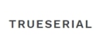 TrueSerial Coupons